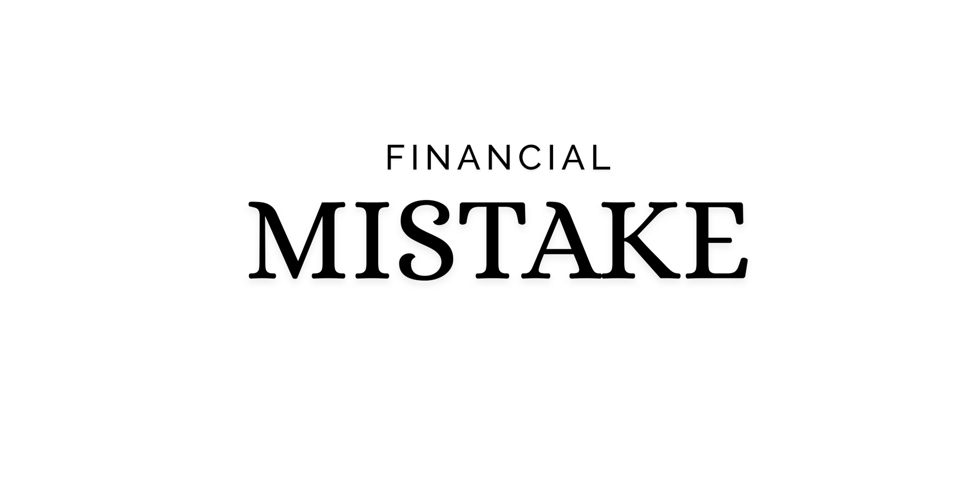 "Financial Mistake" Dekal
