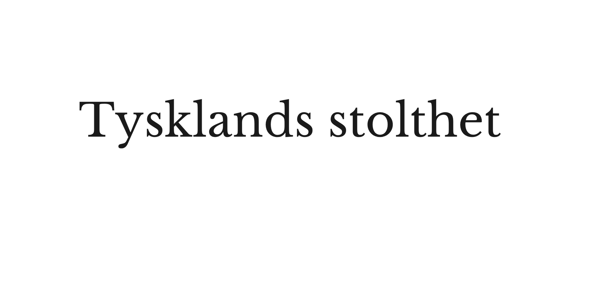 "Tysklands stolthet" Dekal